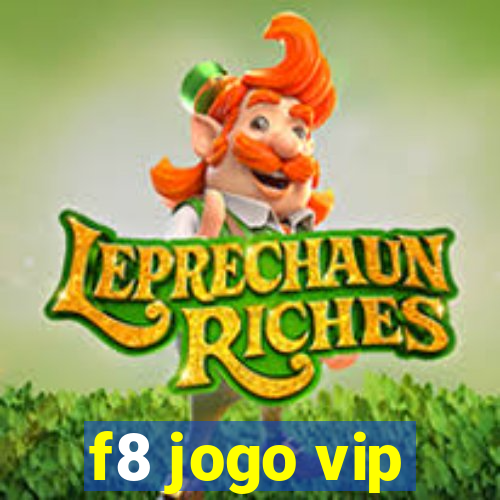 f8 jogo vip